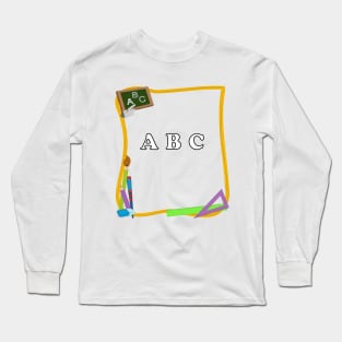 A B C t-shirt kg funny t shirts learn alphabet for kids Long Sleeve T-Shirt